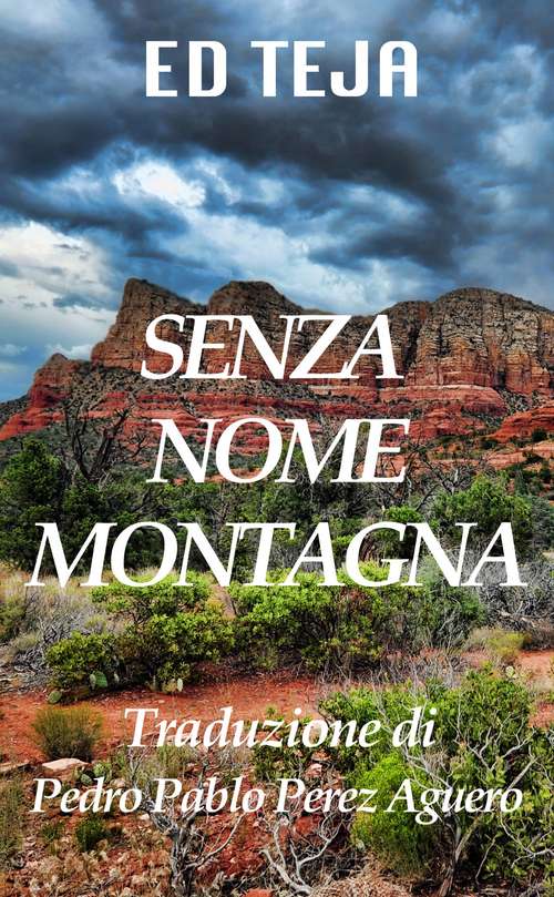 Book cover of Senza Nome Montagna