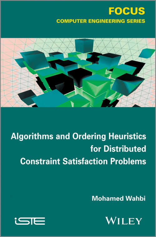 Book cover of Algorithms and Ordering Heuristics for Distributed Constraint Satisfaction Problems
