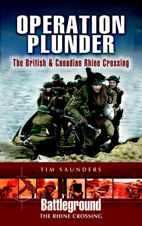 Book cover of Operation Plunder: The British & Canadian Rhine Crossing (Battleground The Rhine Crossing)