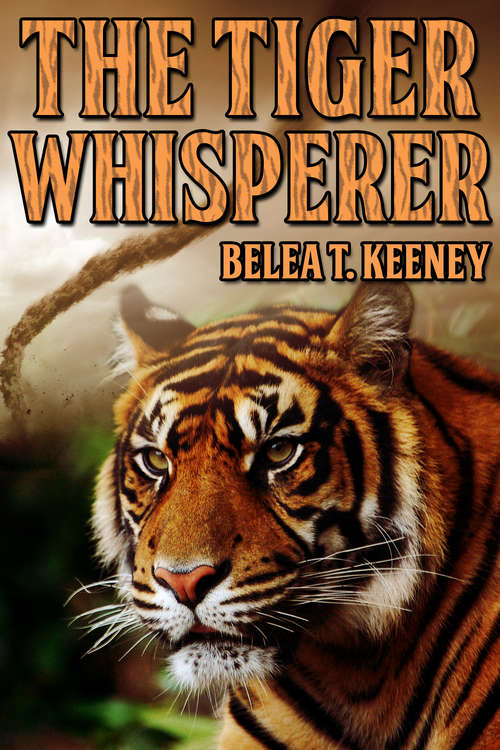 Book cover of The Tiger Whisperer