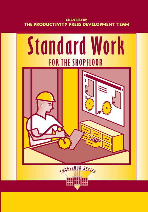 Book cover of Standard Work for the Shopfloor (ISSN)