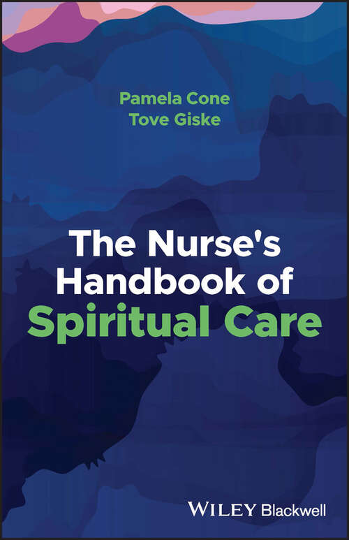 Book cover of The Nurse's Handbook of Spiritual Care