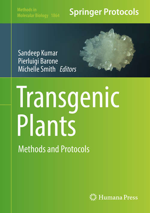 Book cover of Transgenic Plants: Methods and Protocols (1st ed. 2019) (Methods in Molecular Biology #1864)