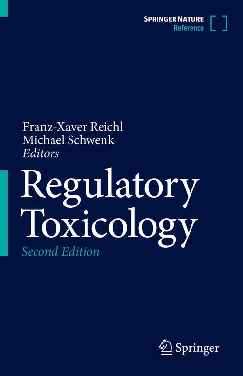 Book cover of Regulatory Toxicology (2nd ed. 2021)