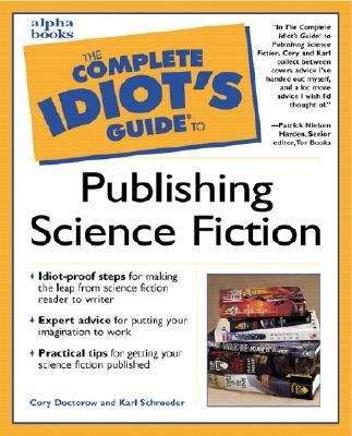 Book cover of The Complete Idiot's Guide to Publishing Science Fiction