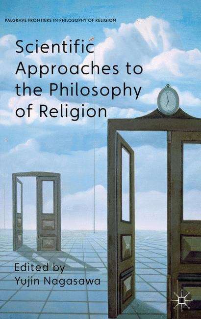 Book cover of Scientific Approaches to the Philosophy of Religion