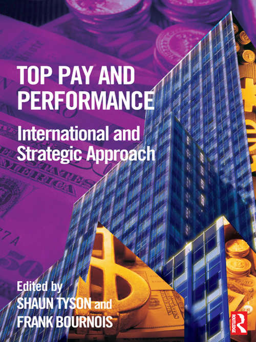 Book cover of Top Pay and Performance: International And Strategic Approach