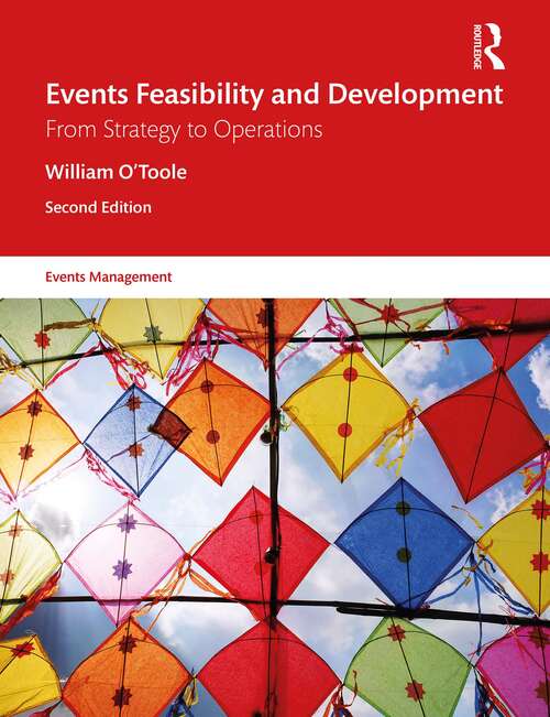 Book cover of Events Feasibility and Development: From Strategy to Operations (2) (Events Management)