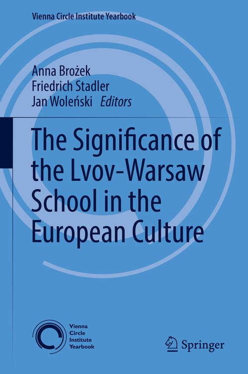 Book cover of The Significance of the Lvov-Warsaw School in the European Culture