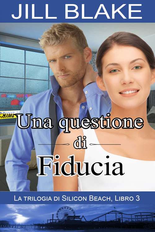 Book cover of Una questione di fiducia (La Trilogia di Silicon Beach #3)