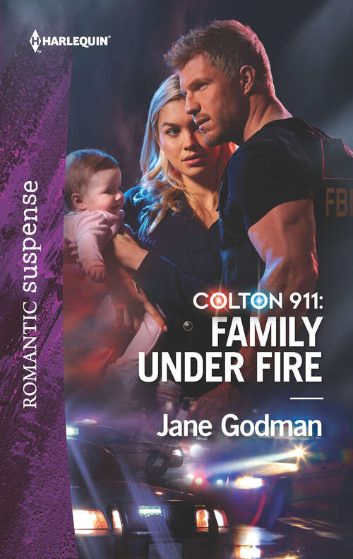 Book cover of Family Under Fire: Hidden Truth (stealth) / Colton 911: Family Under Fire (colton 911) (Original) (Colton 911 #6)