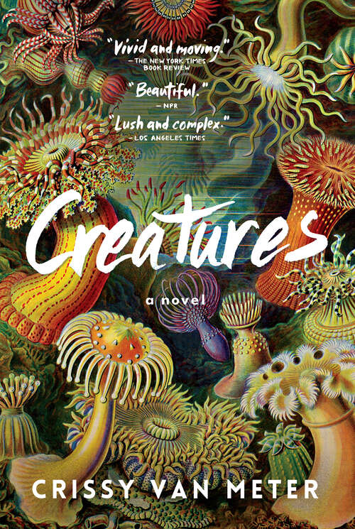 Book cover of Creatures: A Novel