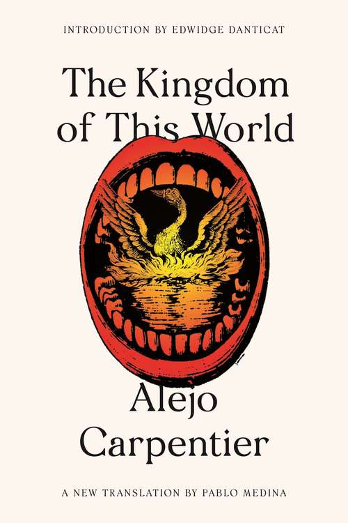 Book cover of The Kingdom of this World: A Novel (FSG Classics)