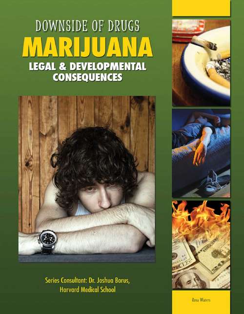 Book cover of Marijuana: Legal & Developmental Consequences