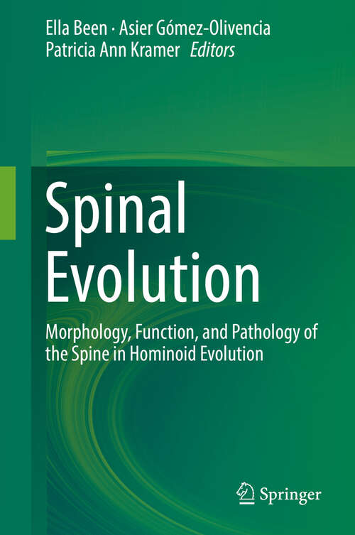 Book cover of Spinal Evolution: Morphology, Function, and Pathology of the Spine in Hominoid Evolution (1st ed. 2019)