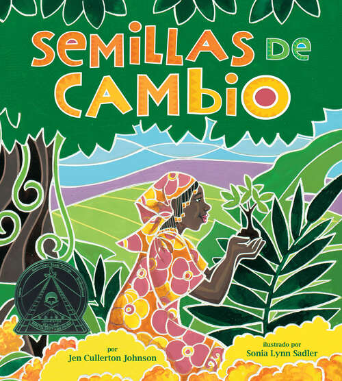 Book cover of Semillas de cambio: Sembrando un camino hacia la paz (Seeds of Change: Planting a Path to Peace)