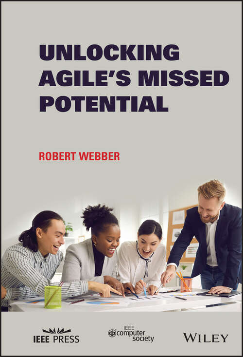 Book cover of Unlocking Agile's Missed Potential