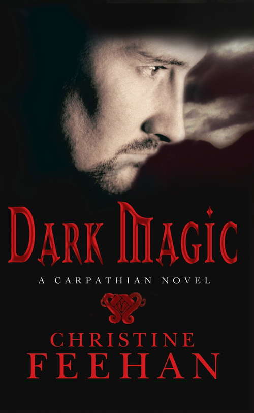 Book cover of Dark Magic: Number 4 in series (Dark Carpathian #4)