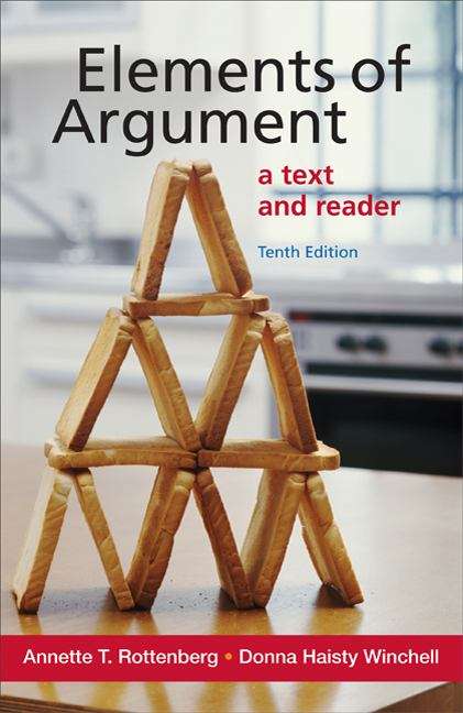 Book cover of Elements of Argument: A Text And Reader (Tenth Edition)