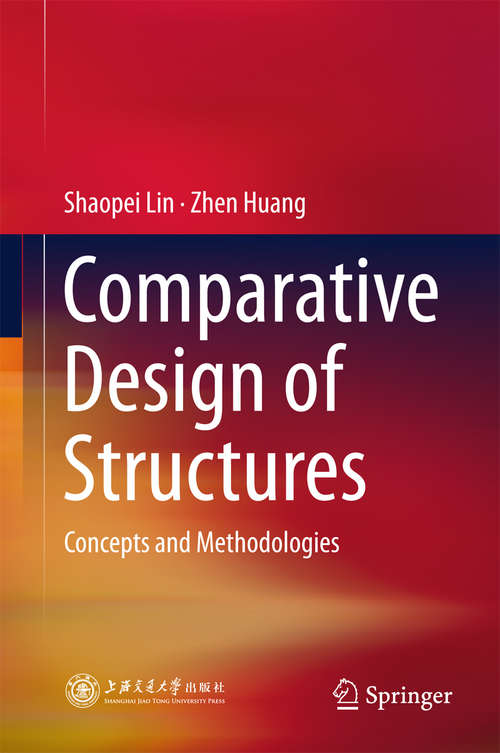 Book cover of Comparative Design of Structures: Concepts and Methodologies