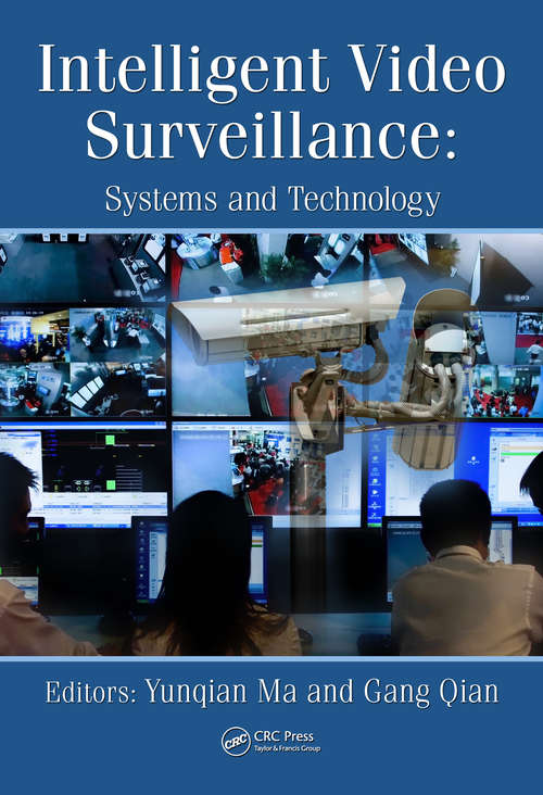 Book cover of Intelligent Video Surveillance: Systems and Technology (1)