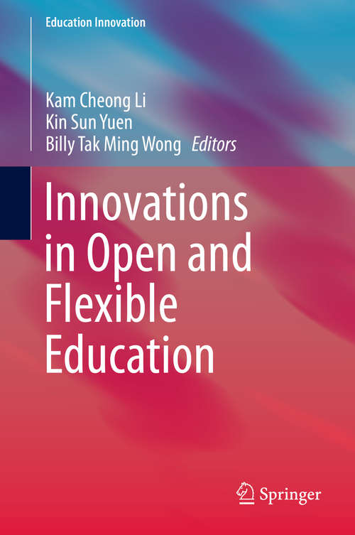 Book cover of Innovations in Open and Flexible Education (Education Innovation Series)