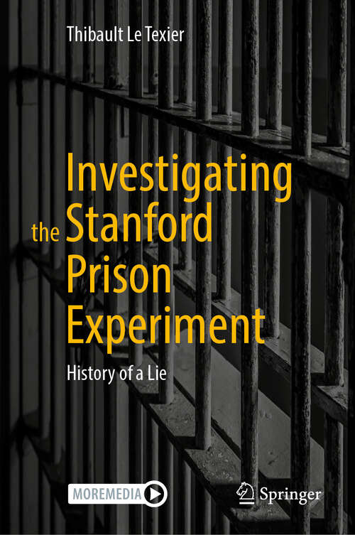 Book cover of Investigating the Stanford Prison Experiment: History of a Lie (2024)