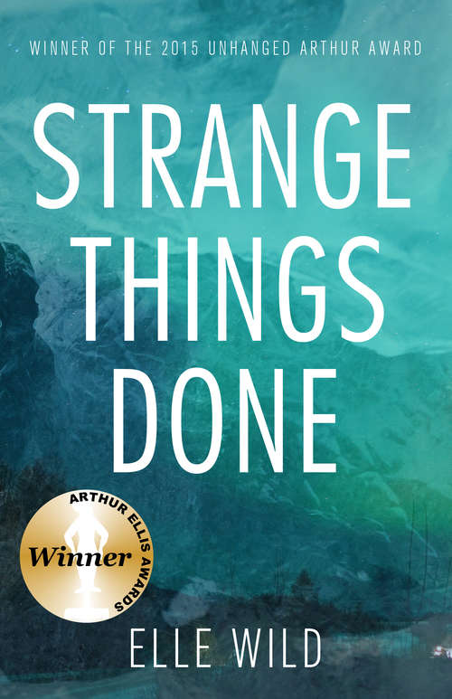 Book cover of Strange Things Done