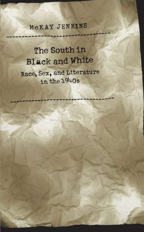 Book cover of The South in Black and White