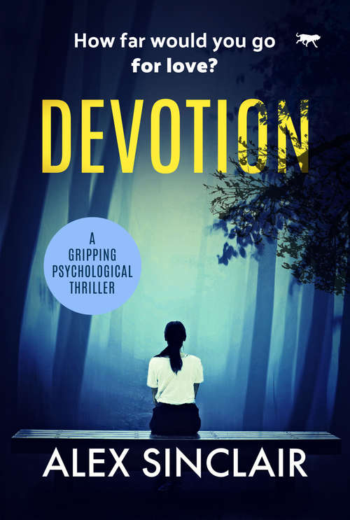 Book cover of Devotion: A Gripping Psychological Thriller