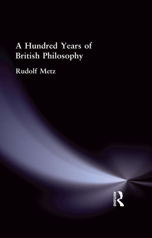 Book cover of A Hundred Years of British Philosophy