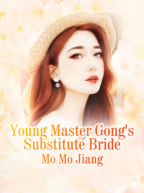 Book cover of Young Master Gong's Substitute Bride: Volume 2 (Volume 2 #2)
