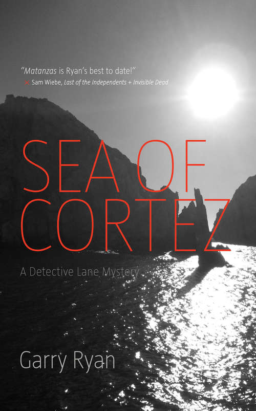 Book cover of Sea of Cortez (A Detective Lane Mystery #10)
