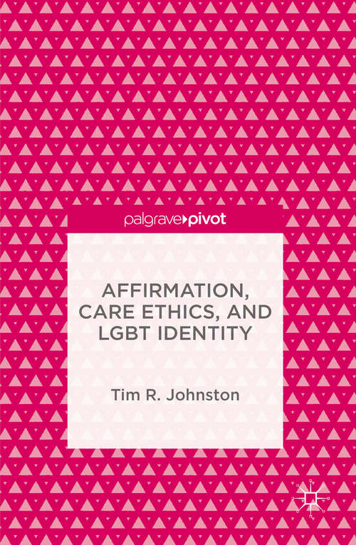 Book cover of Affirmation, Care Ethics, and LGBT Identity