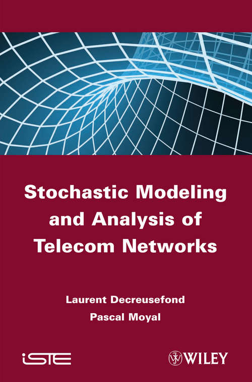 Book cover of Stochastic Modeling and Analysis of Telecom Networks