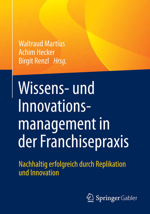 Book cover of Wissens- und Innovationsmanagement in der Franchisepraxis