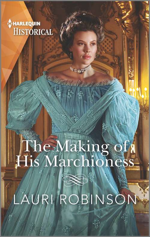 Book cover of The Making of His Marchioness (Southern Belles in London #2)
