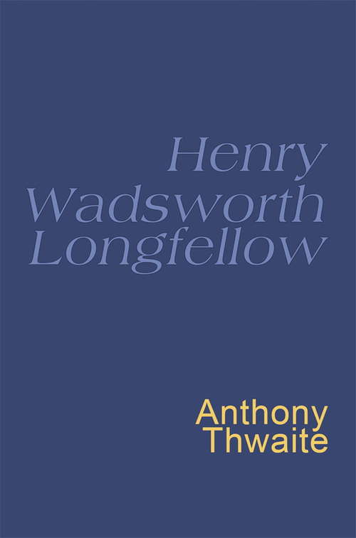 Book cover of Henry Wadsworth Longfellow: Everyman's Poetry