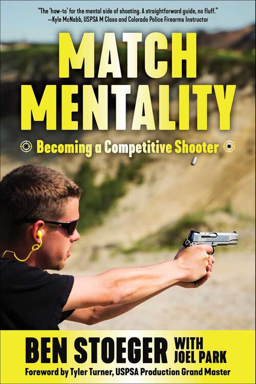 Book cover of Match Mentality: Becoming a Competitive Shooter