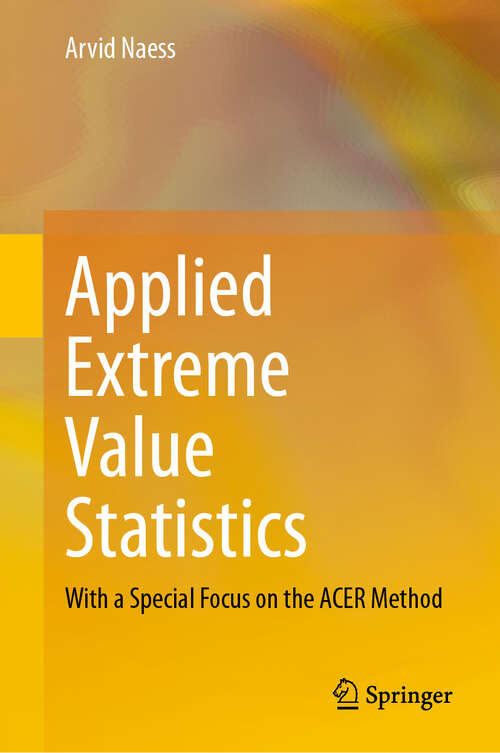 Book cover of Applied Extreme Value Statistics: With a Special Focus on the ACER Method (2024)