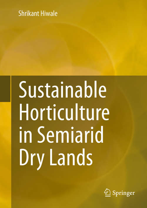 Book cover of Sustainable Horticulture in Semiarid Dry Lands