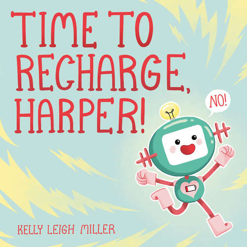 Book cover of Time to Recharge, Harper!