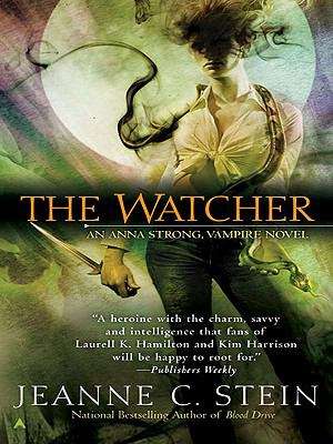 Book cover of The Watcher (Anna Strong Chronicles #3)