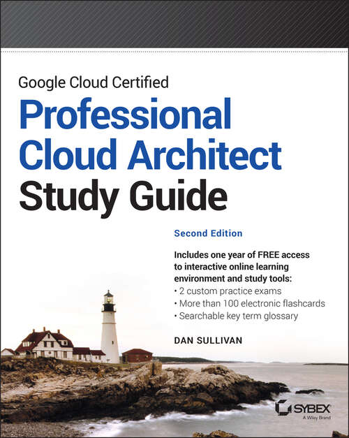 Book cover of Google Cloud Certified Professional Cloud Architect Study Guide (2)