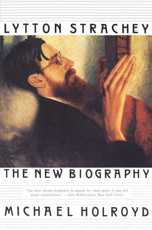 Book cover of Lytton Strachey: The New Biography