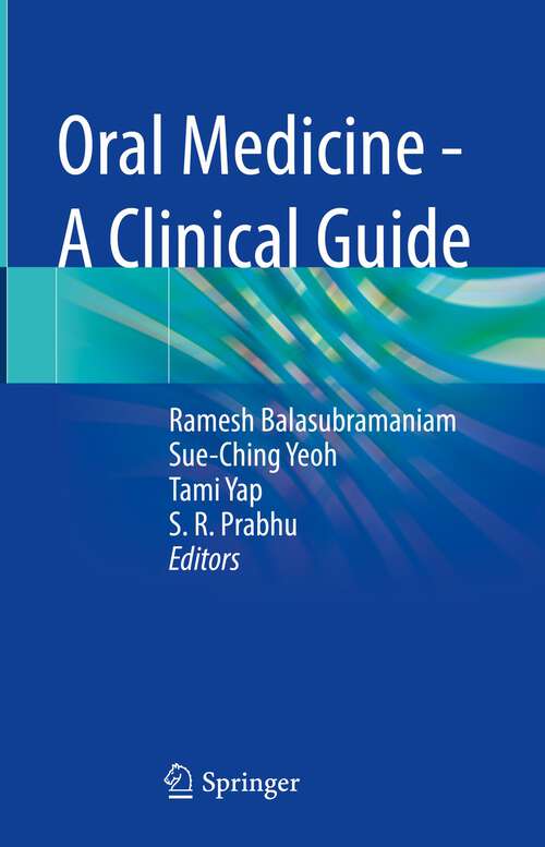 Book cover of Oral Medicine - A Clinical Guide (1st ed. 2023)