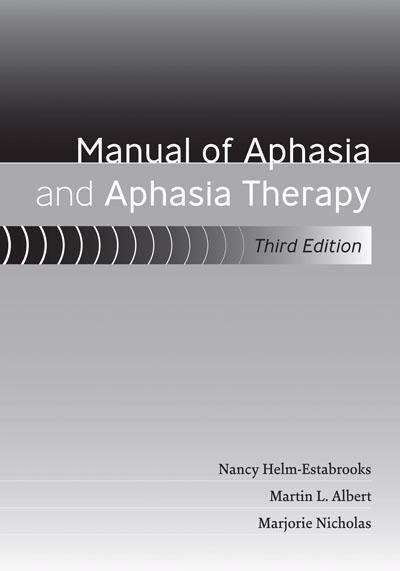 Book cover of Manual of Aphasia and Aphasia Therapy (Third Edition)