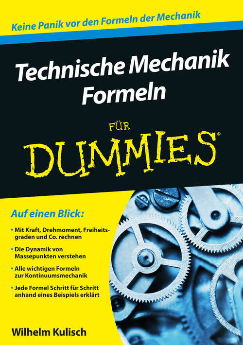 Book cover of Technische Mechanik Formeln für Dummies (Für Dummies)