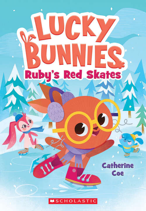 Book cover of Ruby's Red Skates (Lucky Bunnies #4)