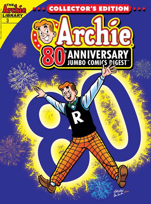 Book cover of Archie 80th Anniversary Digest #3 (Archie 80th Anniversary Digest #3)